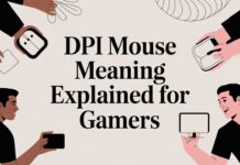 DPI Mouse Meaning Explained for Gamers